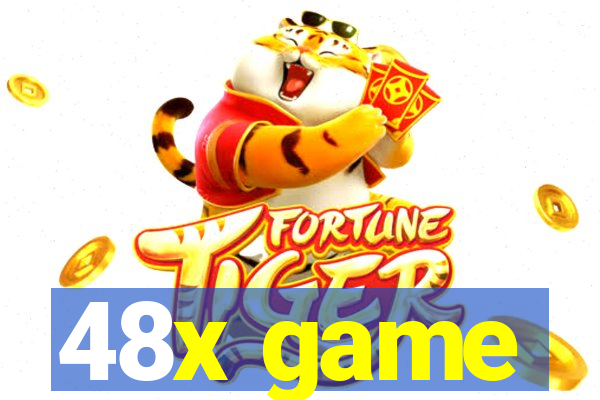 48x game